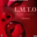 1Skinny – L.M.T.O