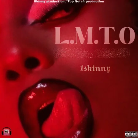 1skinny - L.m.t.o