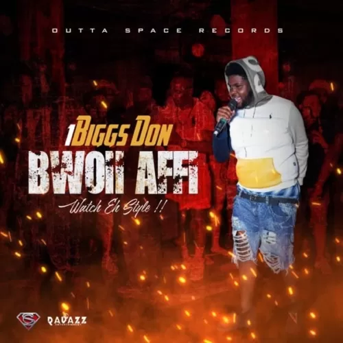 1biggs don - bwoii affi” watch eh style