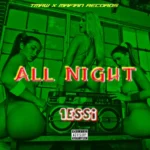 1essi – All Night