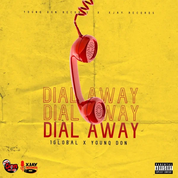 1global x Younq Don – Dial Away 1global X Younq Don - Dial Away