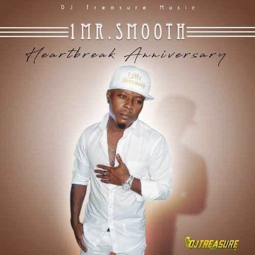 1mr smooth - heartbreak anniversary