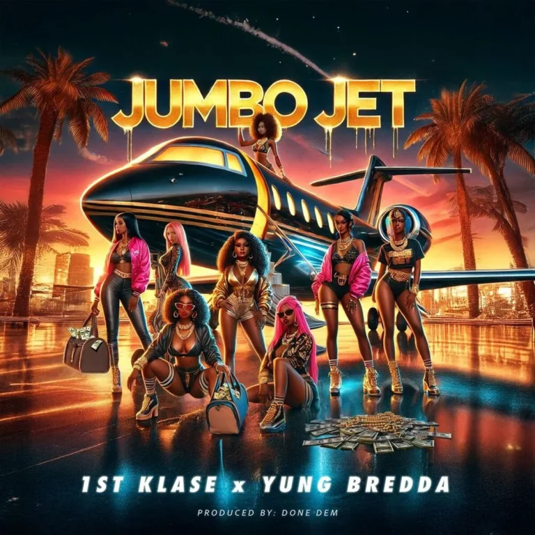 1st Klase X Yung Bredda - Jumbo Jet