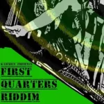 1st Quarters Riddim – K-Licious Entertainment