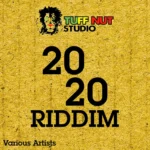 20 20 Riddim – Tuff Nut Studio