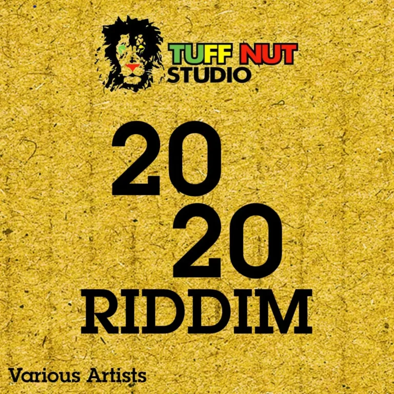 20 20 Riddim - Tuff Nut Studio