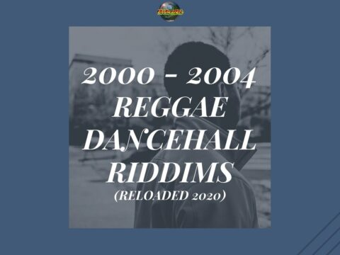 2000 2004 Reggae Dancehall Riddims