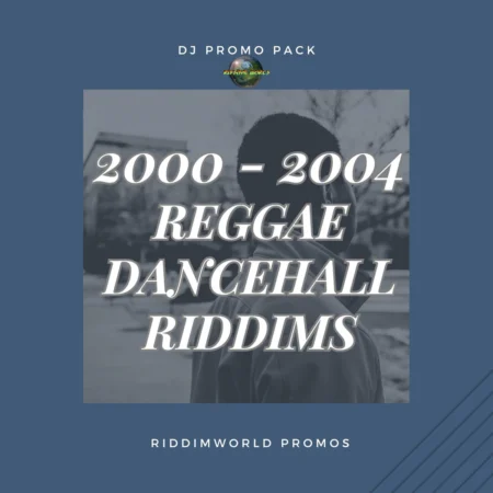 2000-2004 Riddims Collection – Reggae Dancehall 2000-2004 Riddims Collection - Reggae Dancehall