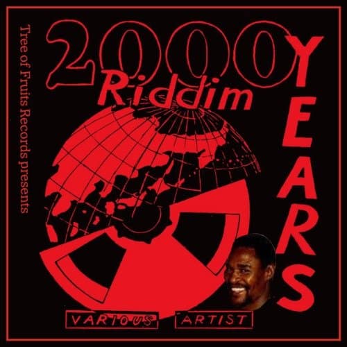 2000years riddim - tree of fruits records