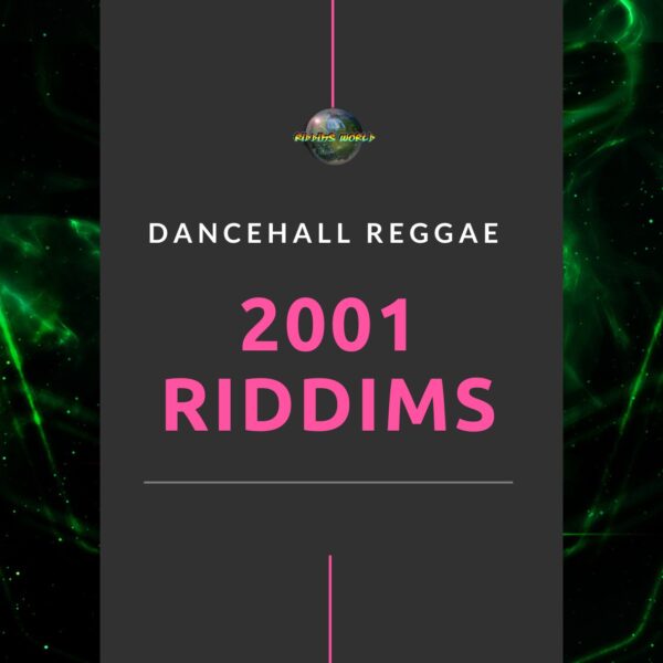 2001 Riddims Collection - Reggae Dancehall