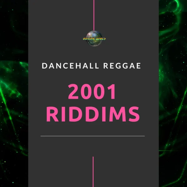 2001 Riddims Collection - Reggae Dancehall