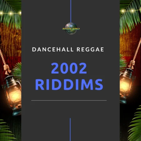 2002 Riddims Collection – Reggae Dancehall 2002 Riddims Collection - Reggae Dancehall