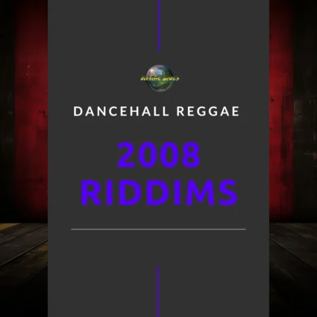 2008 Riddims Collection – Reggae Dancehall 2008 Riddims Collection - Reggae Dancehall