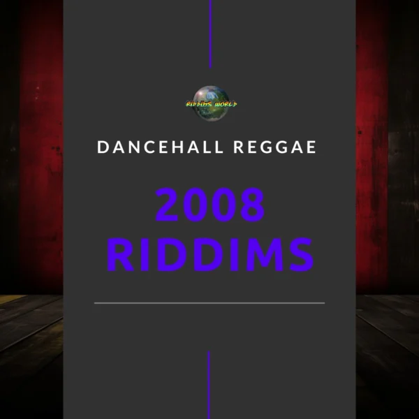 2008 Riddims Collection - Reggae Dancehall