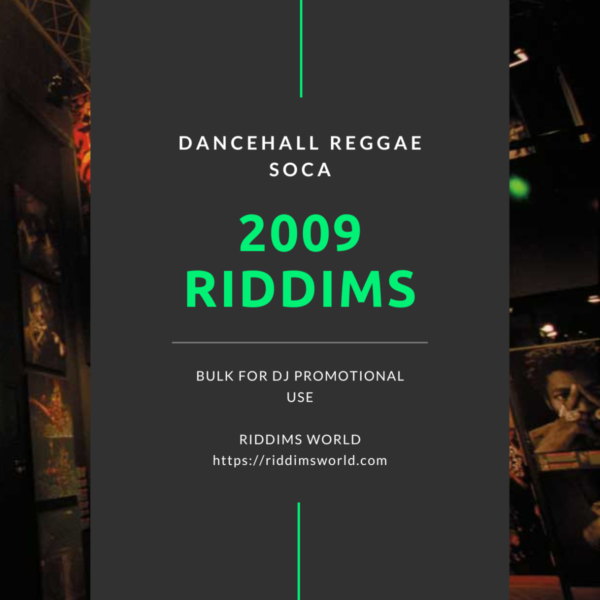 2009 Reggae Dancehall Riddims Collection