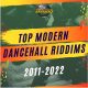2011-2022-best-modern-dancehall-riddims