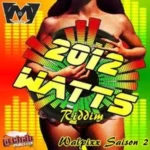 2012 Watts Riddim – Mafio House Productions