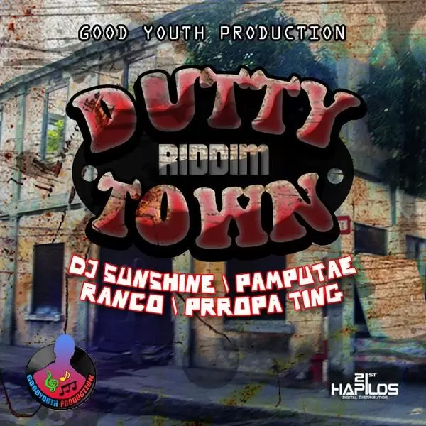 dutty town riddim - good youth production