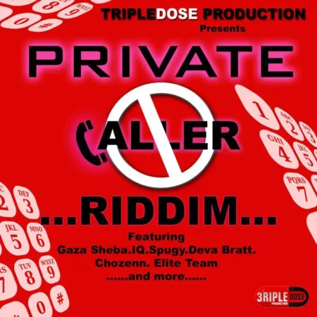 Private Caller Riddim – Triple Dose Productions private caller riddim - triple dose productions
