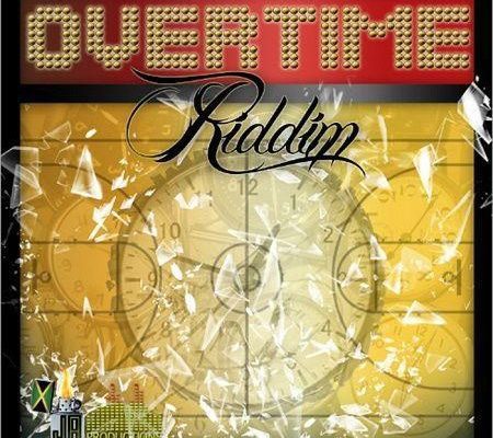 Overtime Riddim 2012