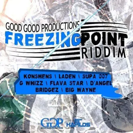 Freezing Point Riddim – Good Good Productions freezing point riddim - good good productions
