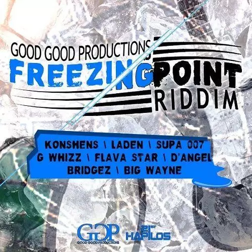 freezing point riddim - good good productions