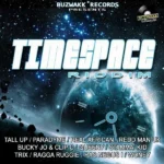 Timespace Riddim – Buzzwak Records