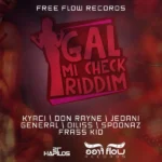 Gal Mi Check Riddim – Free Flow Records