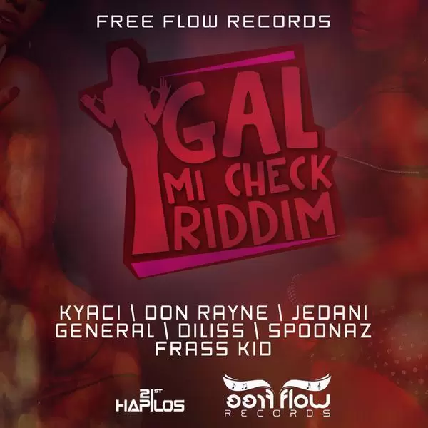 gal mi check riddim - free flow records