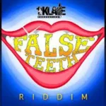 False Teeth Riddim – Soca 2013 – 1st Klase