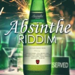 Absinthe Riddim – Jus Eazy Productions