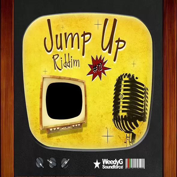 jump up riddim - weedy g soundforce
