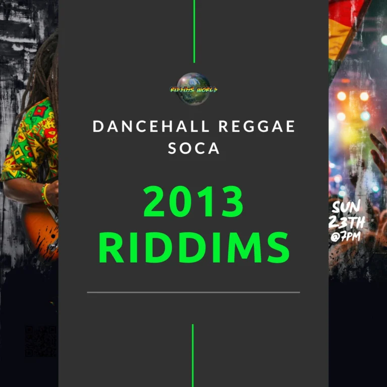 2013 Riddims Collection - Reggae Dancehall Soca