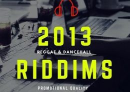 2013 Riddims List