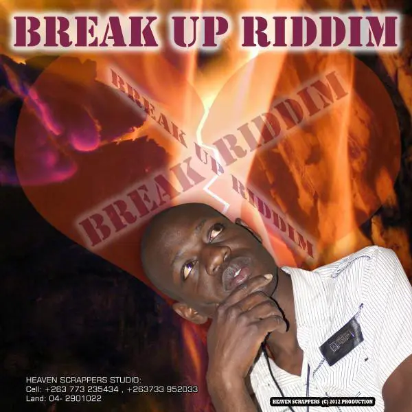 break up riddim - scrappers productions