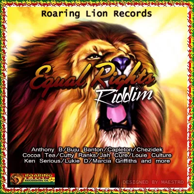 equal rights riddim - 1998/2005 - roaring lion
