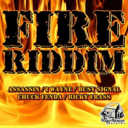 Fire Riddim - Boardhouse Records