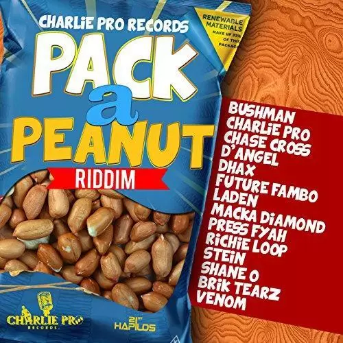 pack a peanut riddim - charlie pro