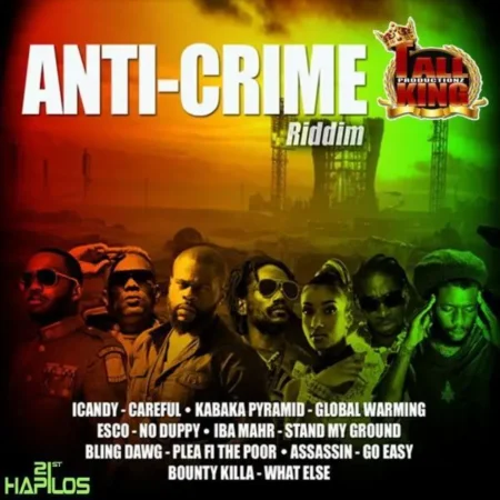 anti-crime riddim - tall king productionz