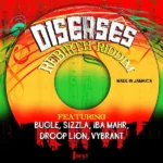 Diseases Rebirth Riddim – Sajay Productions