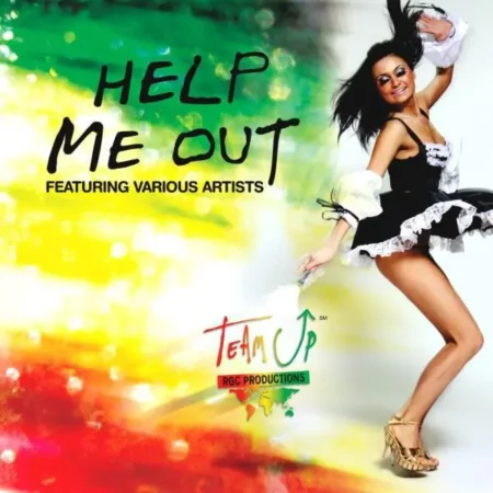 Help Me Out Riddim – Team Up Rgc Productions Help Me Out Riddim - Team Up Rgc Productions