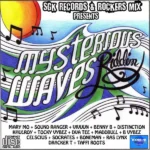 Mysterious Waves Riddim – S.g.k Records/rockers Mix Entertainment