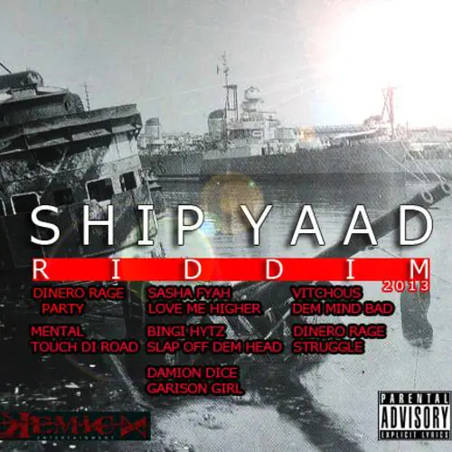 ship yaad riddim - kemicx entertainment