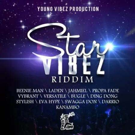 Star Vibez Riddim – Young Vibez Productions Star Vibez Riddim - Young Vibez Productions