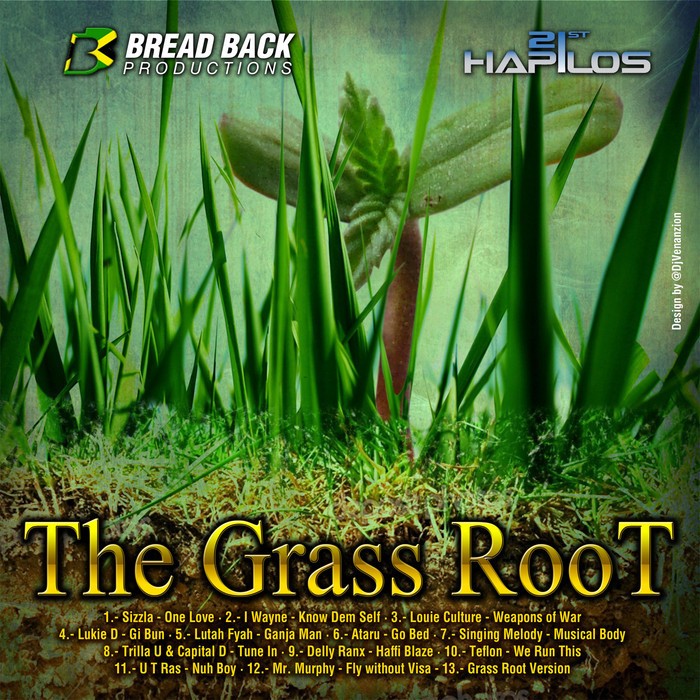 the grass root riddim - bread back productions