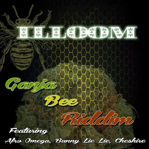 ganja bee riddim - illoom
