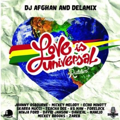 00 Love Is Universal Riddim Dj Afghan Amp Delamix 1