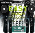 Easy Rock Riddim – Walkway 30 Productions