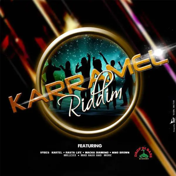 karramel riddim - drop di bass records