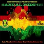 Saxual Riddim – Kingston 11